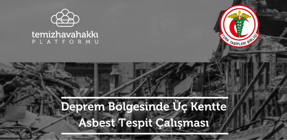 Deprem kentlerinden alınan numunelerde asbest tespiti