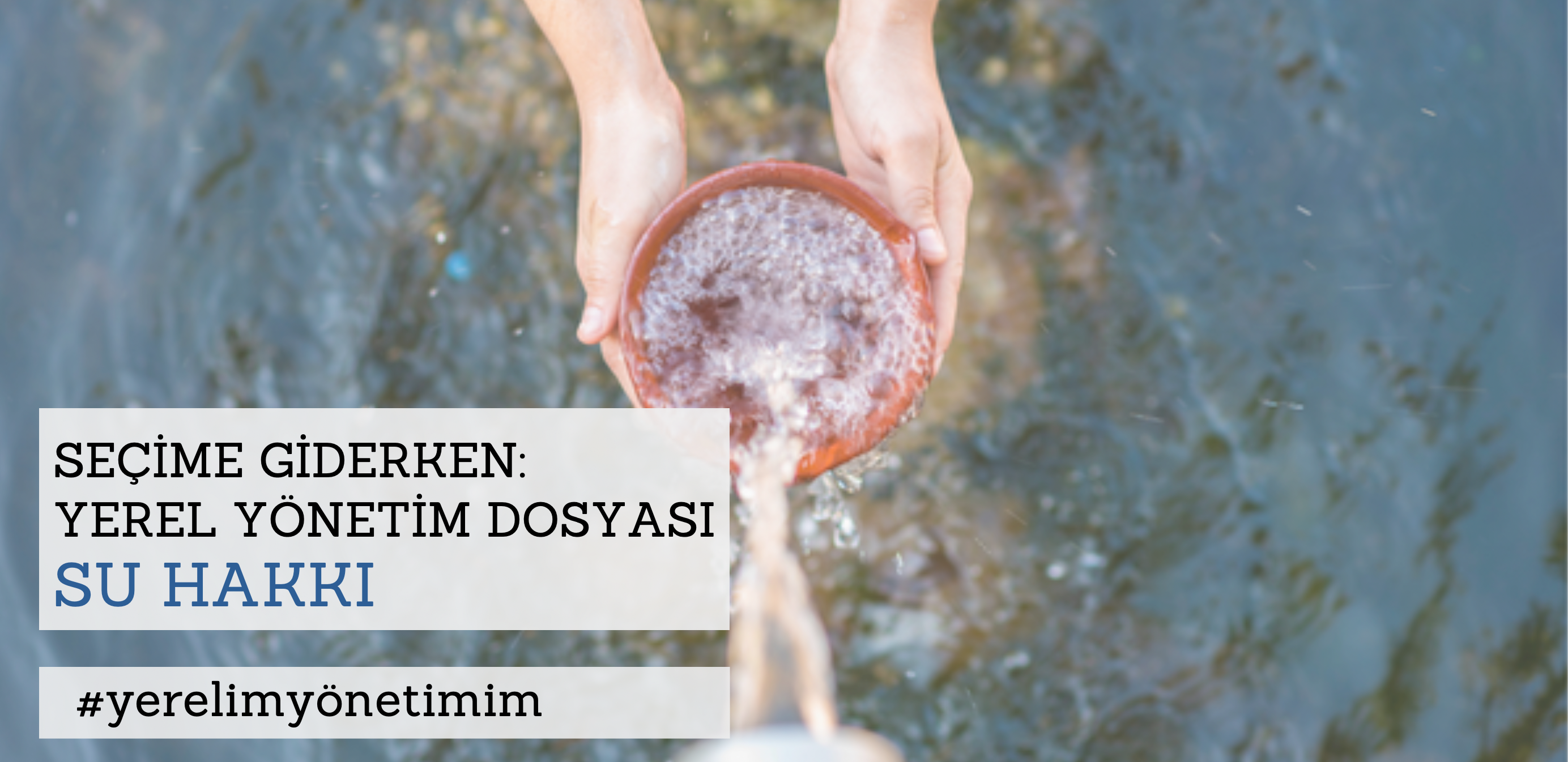 Seçime giderken: Yerel yönetim dosyası | Musluktan içilebilir su istiyoruz!